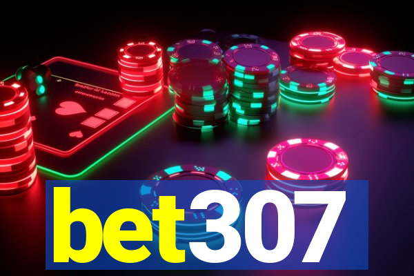 bet307