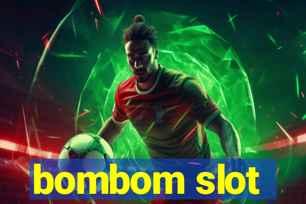 bombom slot