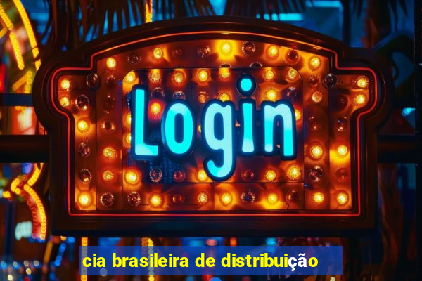 cia brasileira de distribuição