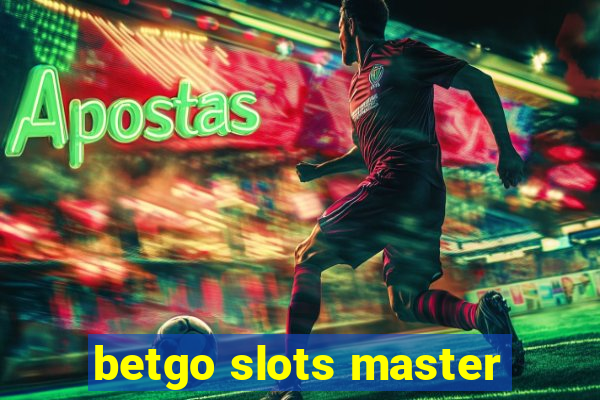 betgo slots master