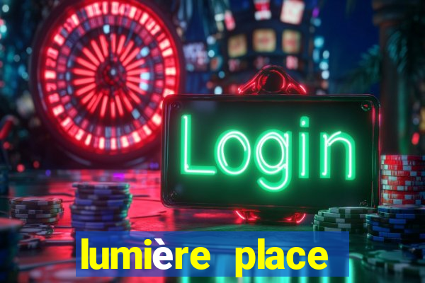 lumière place casino and hotels