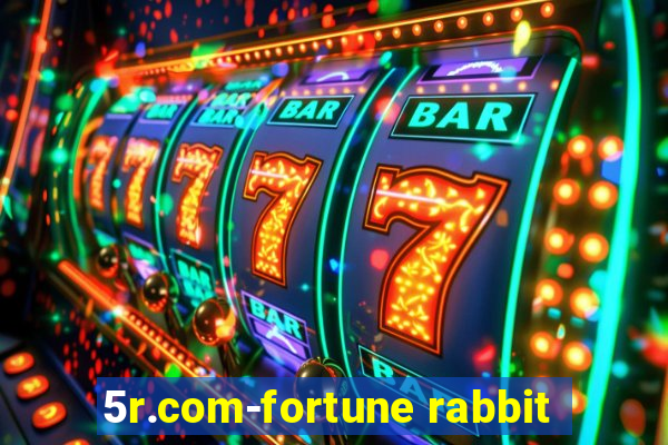 5r.com-fortune rabbit