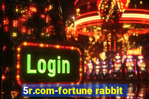 5r.com-fortune rabbit