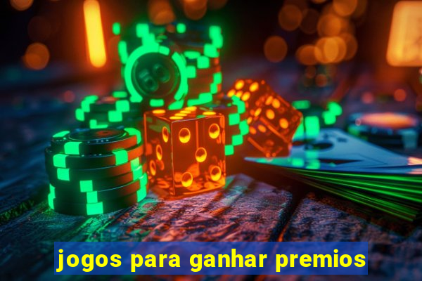 jogos para ganhar premios