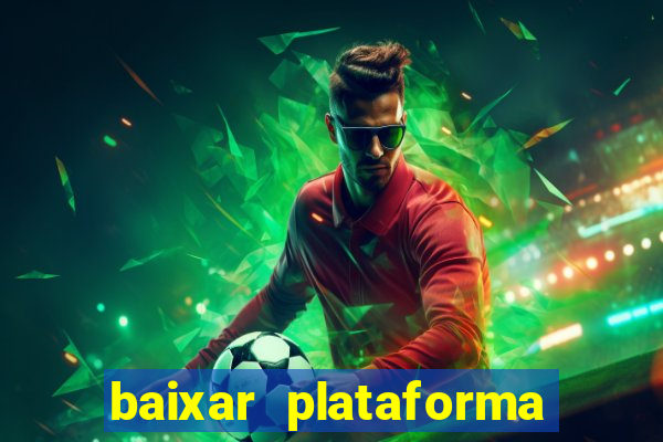 baixar plataforma de jogos