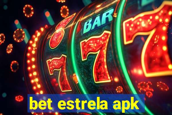 bet estrela apk