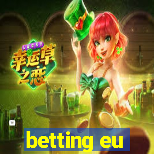 betting eu