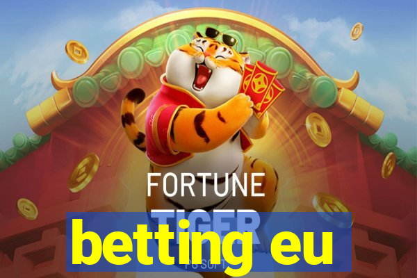 betting eu