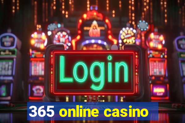 365 online casino