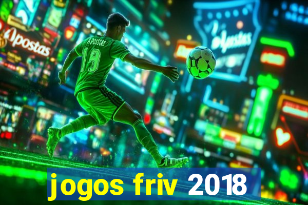 jogos friv 2018