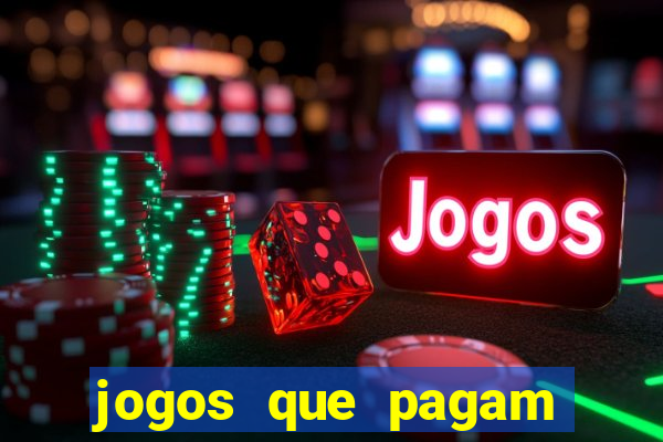 jogos que pagam por jogar