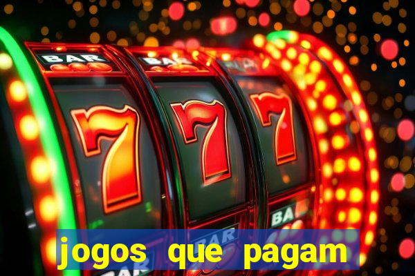 jogos que pagam por jogar