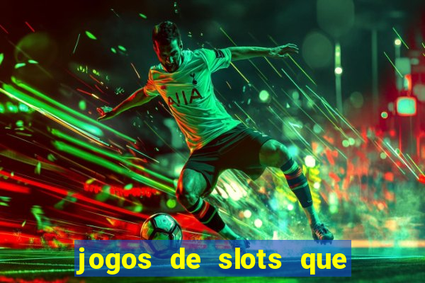 jogos de slots que da bonus no cadastro