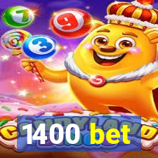 1400 bet