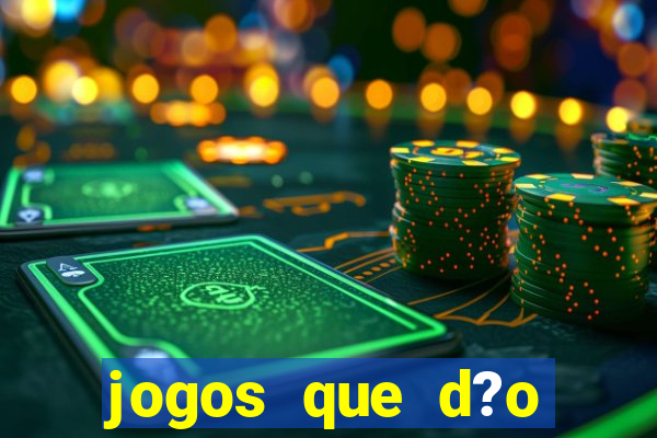 jogos que d?o dinheiro sem depósito