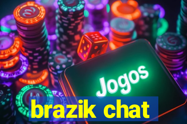 brazik chat