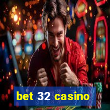 bet 32 casino