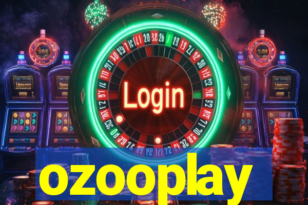 ozooplay