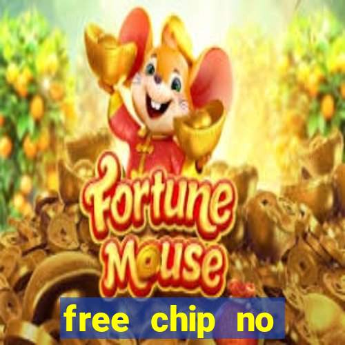 free chip no deposit casino