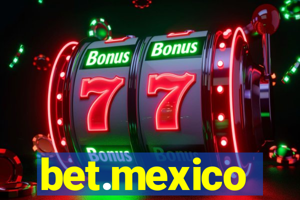 bet.mexico