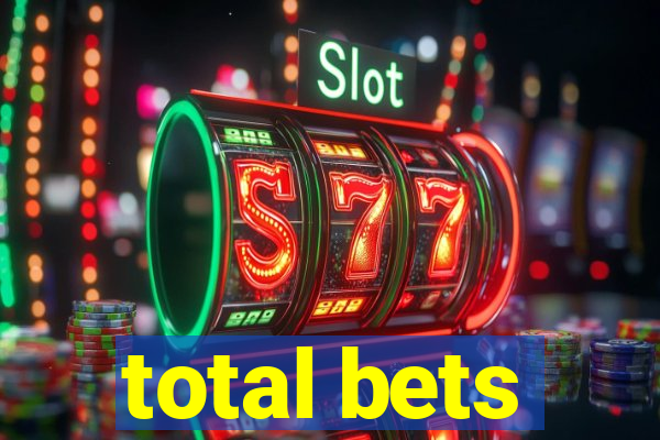 total bets