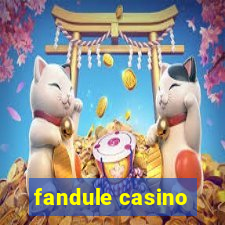 fandule casino