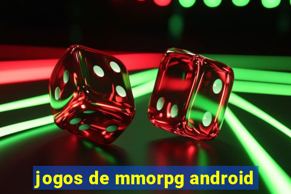 jogos de mmorpg android