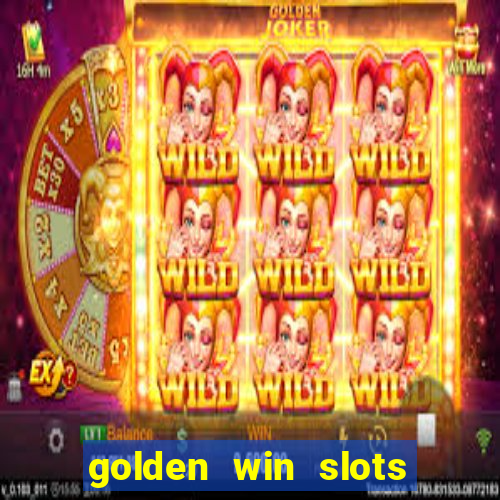 golden win slots apk download