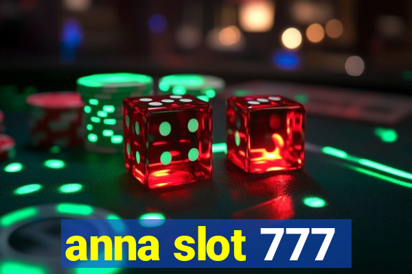 anna slot 777