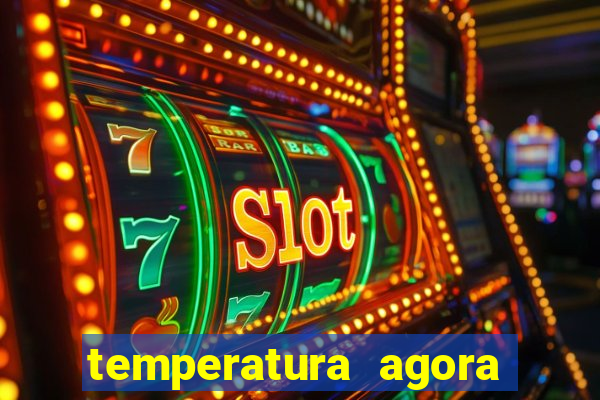 temperatura agora vitoria da conquista