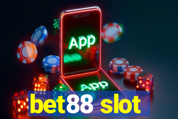 bet88 slot