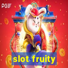 slot fruity