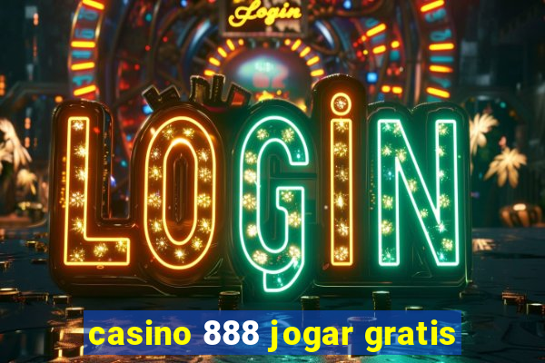 casino 888 jogar gratis