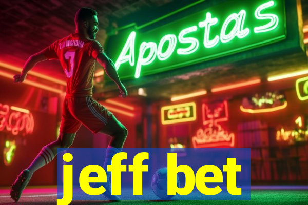 jeff bet