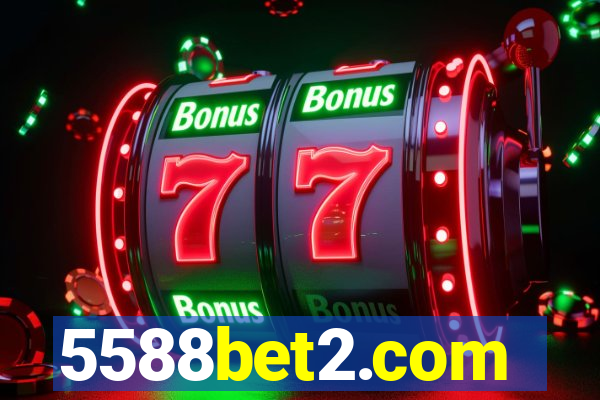 5588bet2.com