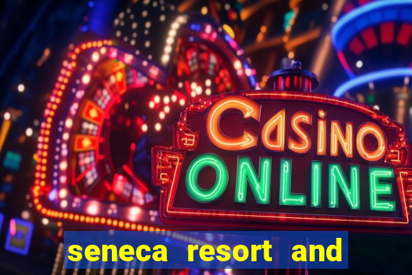 seneca resort and casino niagara falls