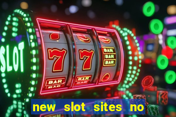 new slot sites no deposit bonus