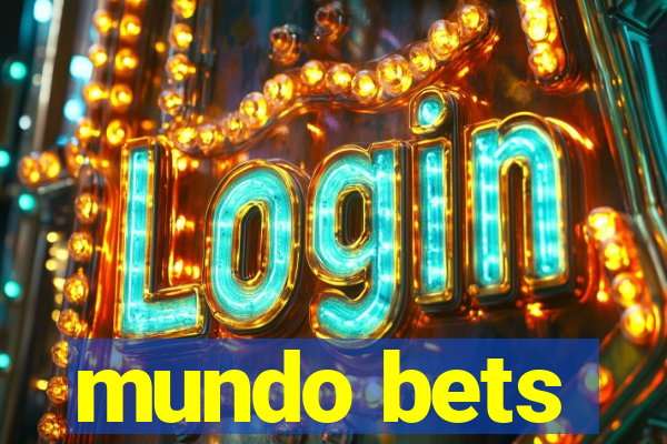 mundo bets