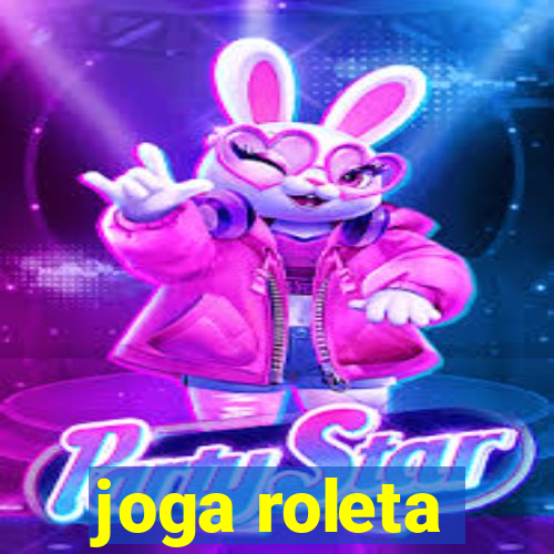 joga roleta