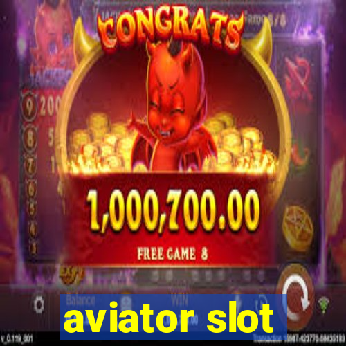 aviator slot