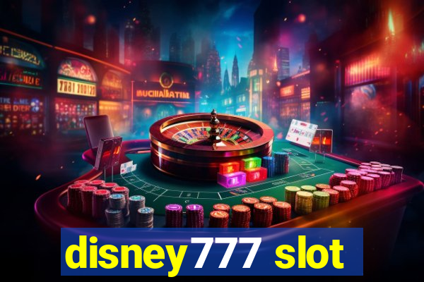 disney777 slot