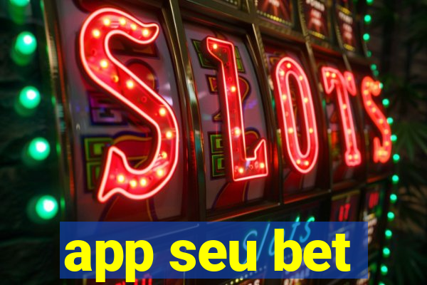 app seu bet