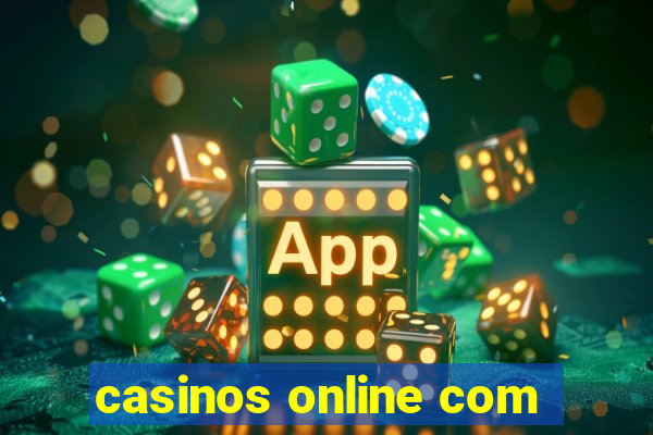 casinos online com