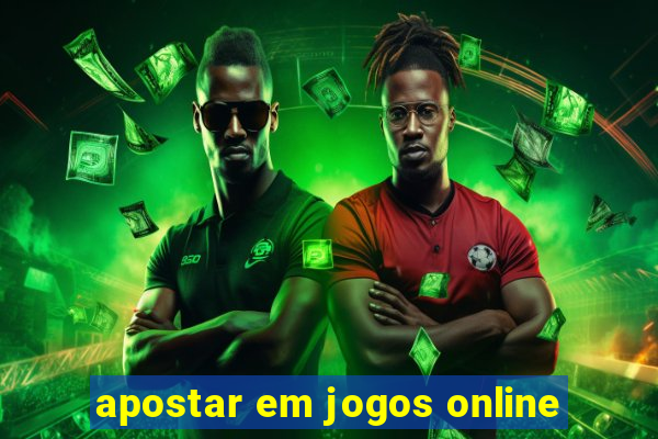 apostar em jogos online