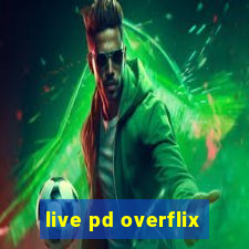 live pd overflix