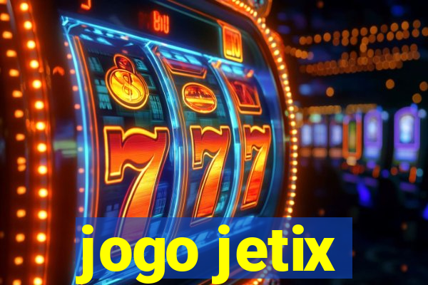 jogo jetix