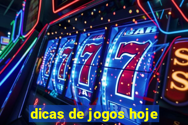 dicas de jogos hoje