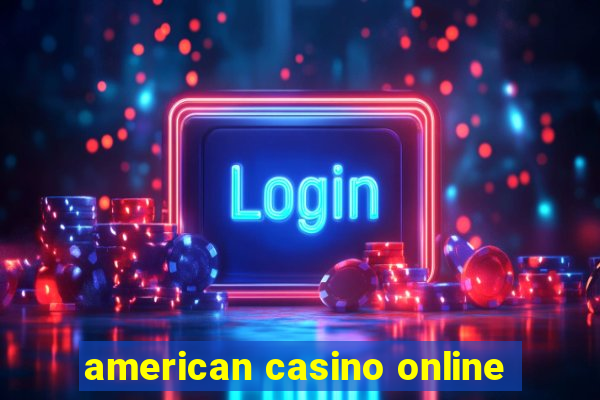 american casino online