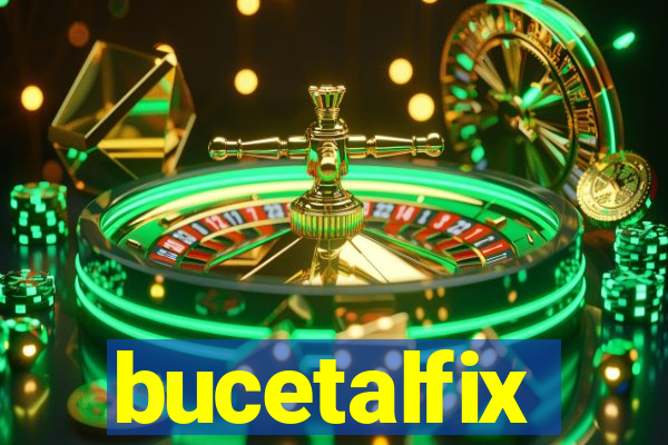 bucetalfix