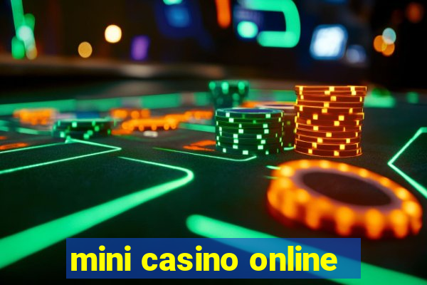 mini casino online